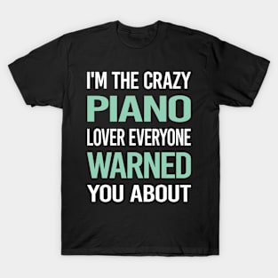 Crazy Lover Piano Pianist T-Shirt